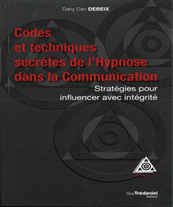 Codes et techniques secrètes de l'Hypnose dans la Communication